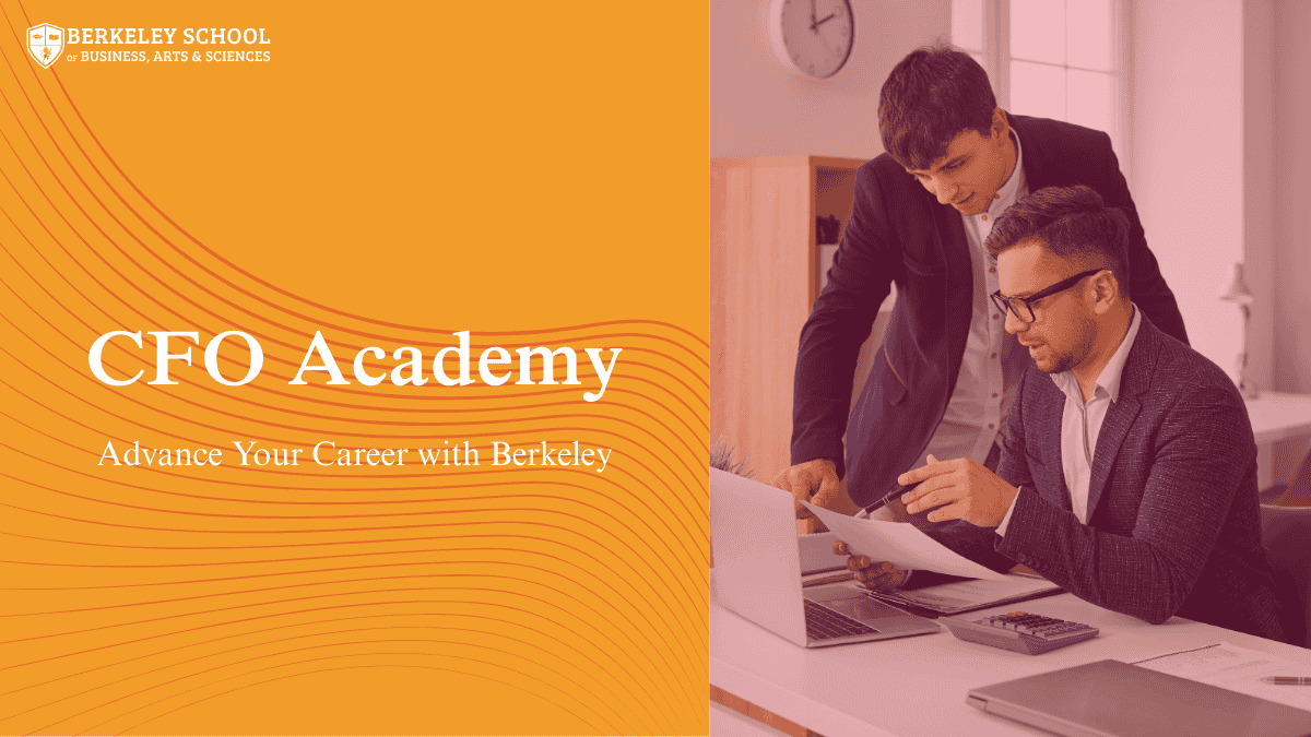 BERKELEY SCHOOL OF BUSINESS, ARTS & SCIENCES - CFO Academy | Chief ...