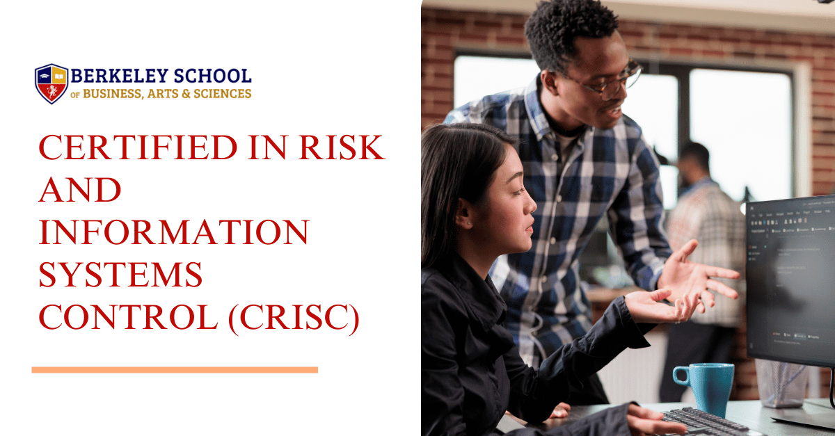BERKELEY SCHOOL OF BUSINESS, ARTS & SCIENCES - Certified in Risk and ...
